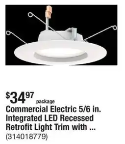 The Home Depot Commercial Electric 5/6 in. Integrated LED Recessed Retrofit Light Trim offer