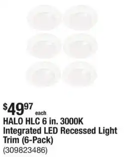 The Home Depot HALO HLC 6 in. 3000K Integrated LED Recessed Light Trim (6-Pack) offer