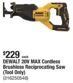 The Home Depot DEWALT 20V MAX Cordless Brushless Reciprocating Saw offer