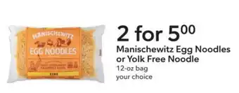 Publix Manischewitz Egg Noodles or Yolk Free Noodle offer