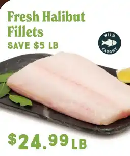 Market of Choice Fresh halibut fillets offer