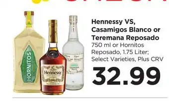 Food 4 Less Hennessy VS, Casamigos Blanco or Teremana Reposado offer