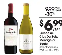 Ralphs Cupcake, Clos Du Bois, Ménage or Bogle offer