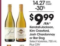 Ralphs Kendall-Jackson, Kim Crawford, Josh Chardonnay or Bar Dog offer