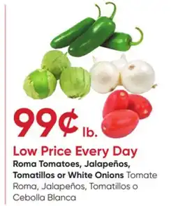 Stater Bros Roma Tomatoes, Jalapeños, Tomatillos or White Onions offer