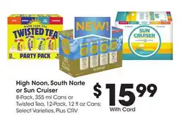Ralphs High Noon, South Norte or Sun Cruiser offer