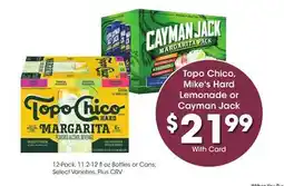 Ralphs Topo Chico, Mike's Hard Lemonade or Cayman Jack offer