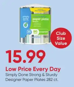 Stater Bros Simply Done Strong & Sturdy Designer Paper Plates offer