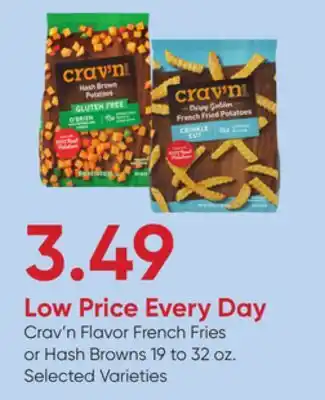 Stater Bros Crav'n Flavor French Fries or Hash Browns offer