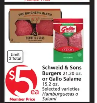 Albertsons Schweid & Sons Burgers 21.20 oz. or Gallo Salame 15.2 oz offer