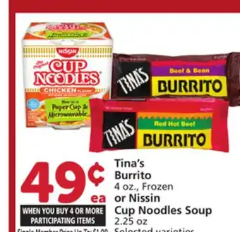 Albertsons Tina's Burrito 4 oz., Frozen or Nissin Cup Noodles Soup 2.25 oz offer