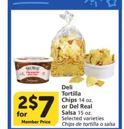 Albertsons Deli Tortilla Chips 14 oz. or Del Real Salsa 15 oz offer