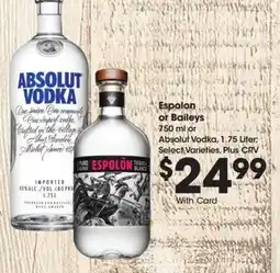 Ralphs Espolon or Baileys offer
