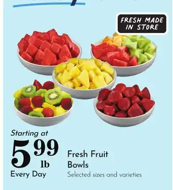 Pavilions Fresh Fruit Bowls offer