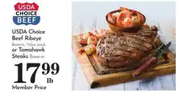 Pavilions USDA Choice Beef Ribeye Bone-in, Value pack or Tomahawk Steaks Bone-in offer