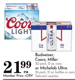 Pavilions Budweiser, Coors, Miller 30 pack, 12 oz. cans or Michelob Ultra 24 pack, 12 oz. bottles or cans offer