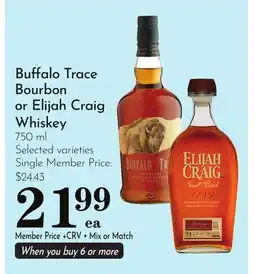 Pavilions Buffalo Trace Bourbon or Elijah Craig Whiskey offer