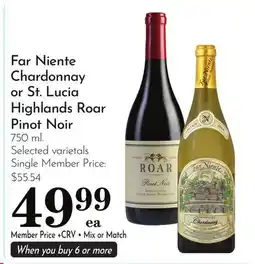 Pavilions Far Niente Chardonnay or St. Lucia Highlands Roar Pinot Noir offer