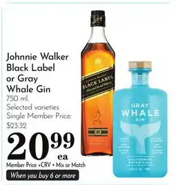 Pavilions Johnnie Walker Black Label or Gray Whale Gin offer