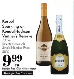Pavilions Korbel Sparkling or Kendall-Jackson Vintner's Reserve offer