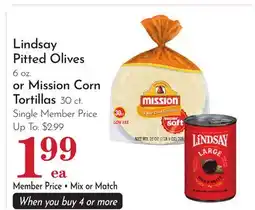 Pavilions Lindsay Pitted Olives 6 oz. or Mission Corn Tortillas 30 ct offer