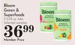 Pavilions Bloom Green & Superfoods offer