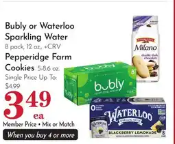 Pavilions Bubly or Waterloo Sparkling Water 8 pack, 12 oz., + CRV Pepperidge Farm Cookies 5-8.6 oz offer