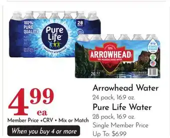 Pavilions Arrowhead Water 24 pack, 16.9 oz. Pure Life Water 28 pack, 16.9 oz offer