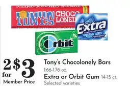 Pavilions Tony's Chocolonely Bars 1.66-1.76 oz. Extra or Orbit Gum 14-15 ct offer
