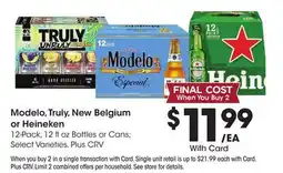 Ralphs Modelo, Truly, New Belgium or Heineken offer