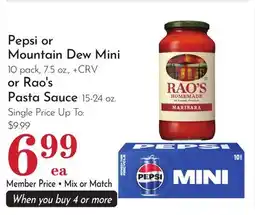 Pavilions Pepsi or Mountain Dew Mini 10 pack, 7.5 oz., + CRV or Rao's Pasta Sauce 15-24 oz offer