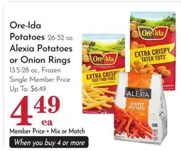 Pavilions Ore-Ida Potatoes 26-32 oz. Alexia Potatoes or Onion Rings 13.5-28 oz offer