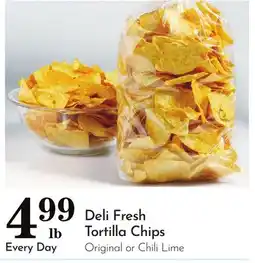 Pavilions Deli Fresh Tortilla Chips offer