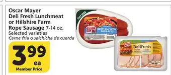 Vons Oscar Mayer Deli Fresh Lunchmeat or Hillshire Farm Rope Sausage offer