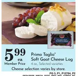 Pavilions Primo Taglio Soft Goat Cheese Log offer