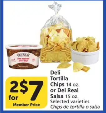 Vons Deli Tortilla Chips 14 oz. or Del Real Salsa 15 oz offer