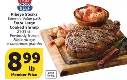 Vons Ribeye Steaks Bone-in, Value pack Extra Large Cooked Shrimp 21-25 ct offer