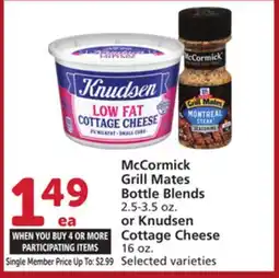 Vons McCormick Grill Mates Bottle Blends 2.5-3.5 oz. or Knudsen Cottage Cheese 16 oz offer