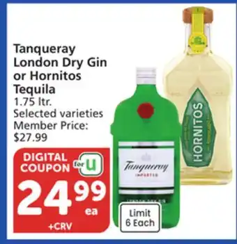 Vons Tanqueray London Dry Gin or Hornitos Tequila offer