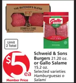 Vons Schweid & Sons Burgers 21.20 oz. or Gallo Salame 15.2 oz offer