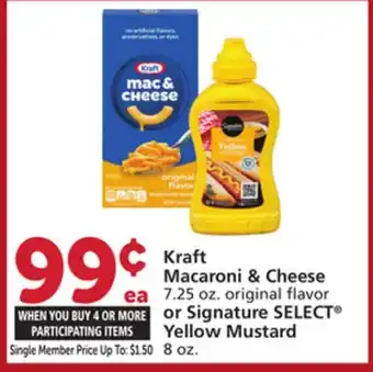 Vons Kraft Macaroni & Cheese 7.25 oz. original flavor or Signature SELECT Yellow Mustard 8 oz offer