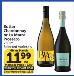 Vons Butter Chardonnay or La Marca Prosecco offer