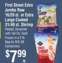 Smart & Final First Street Extra Jumbo Raw or Extra Large Cooked Shrimp offer