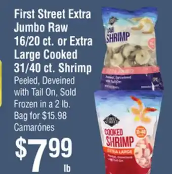Smart & Final First Street Extra Jumbo Raw or Extra Large Cooked Shrimp offer