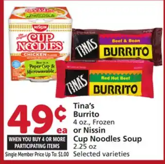 Vons Tina's Burrito 4 oz., Frozen or Nissin Cup Noodles Soup 2.25 oz offer