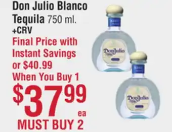 Smart & Final Don Julio Blanco Tequila offer