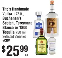 Smart & Final Tito's Handmade Vodka, Buchanan's Scotch, Teremana Blanco or 1800 Tequila offer