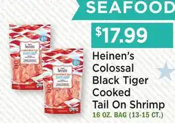 Heinen's Heinen's Colossal Black Tiger Cooked Tail On Shrimp offer