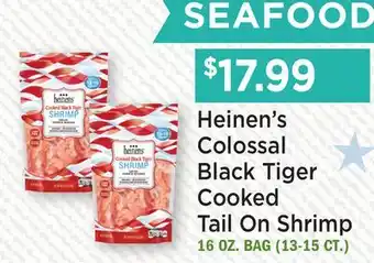 Heinen's Heinen's Colossal Black Tiger Cooked Tail On Shrimp offer