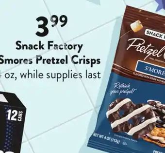 Fresh Thyme Snack Factory Smores Pretzel Crisps offer